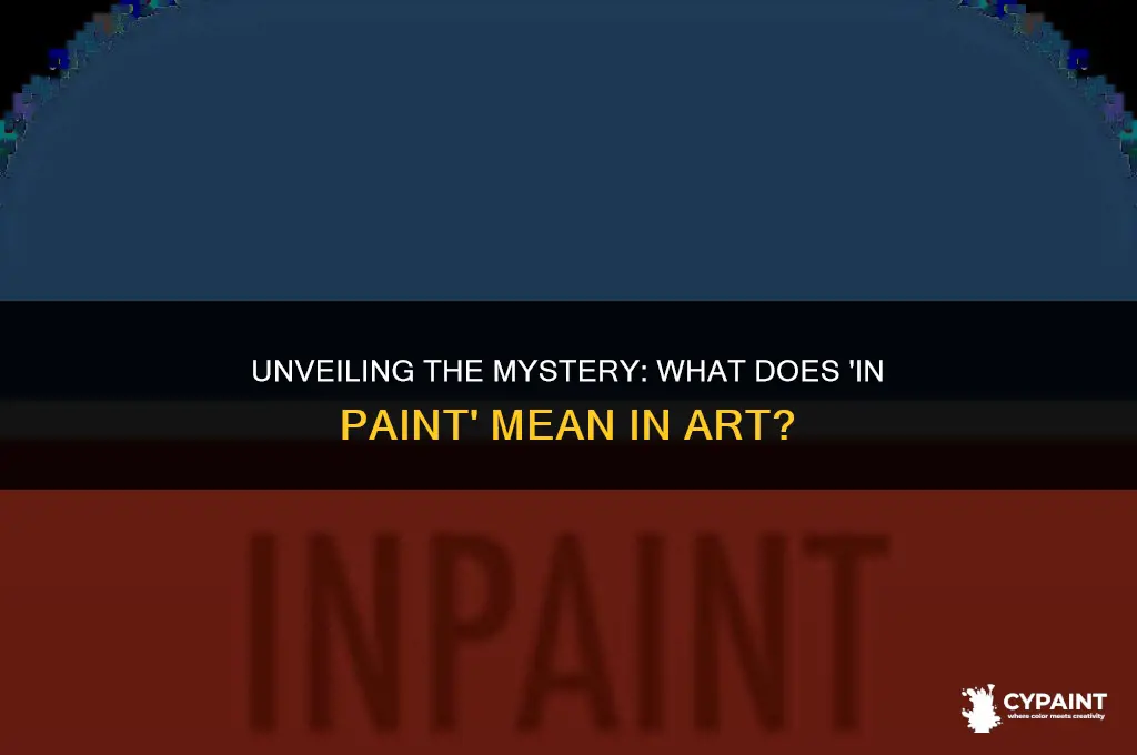 what does in inpaint mean when referring to a painting