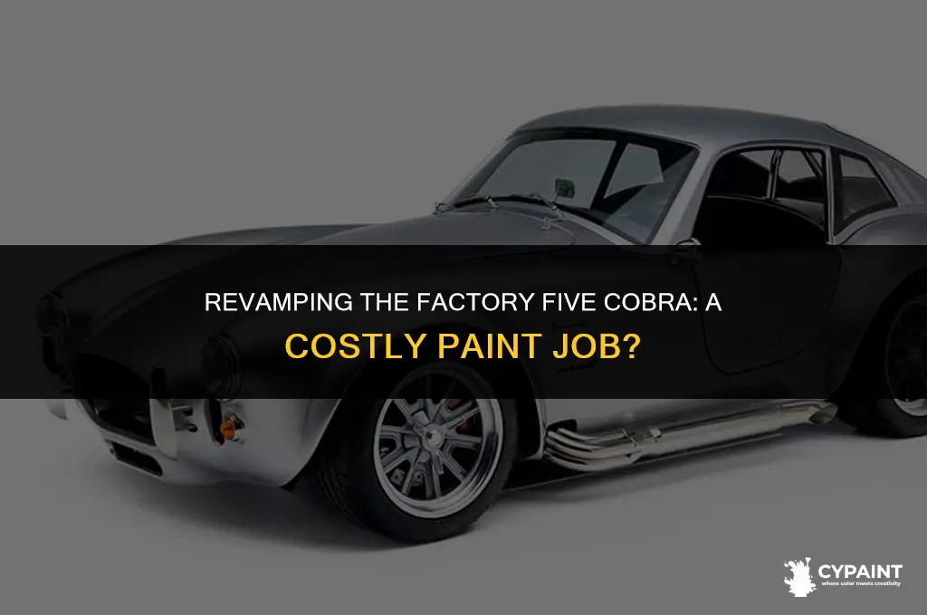 what does it cost to paint a factory five cobra