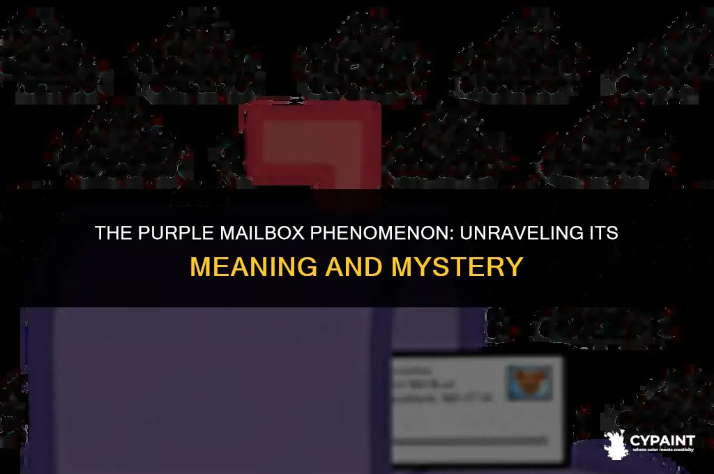 what does it mean if someone paints your mailbox purple