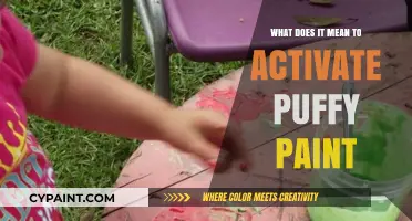 Unleashing Creativity: Understanding the Art of Activating Puffy Paint