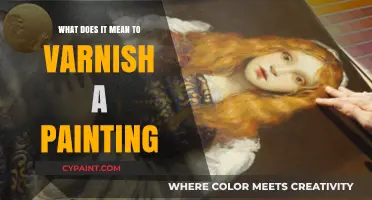 Understanding Varnishing: Enhancing and Protecting Your Artistic Masterpiece