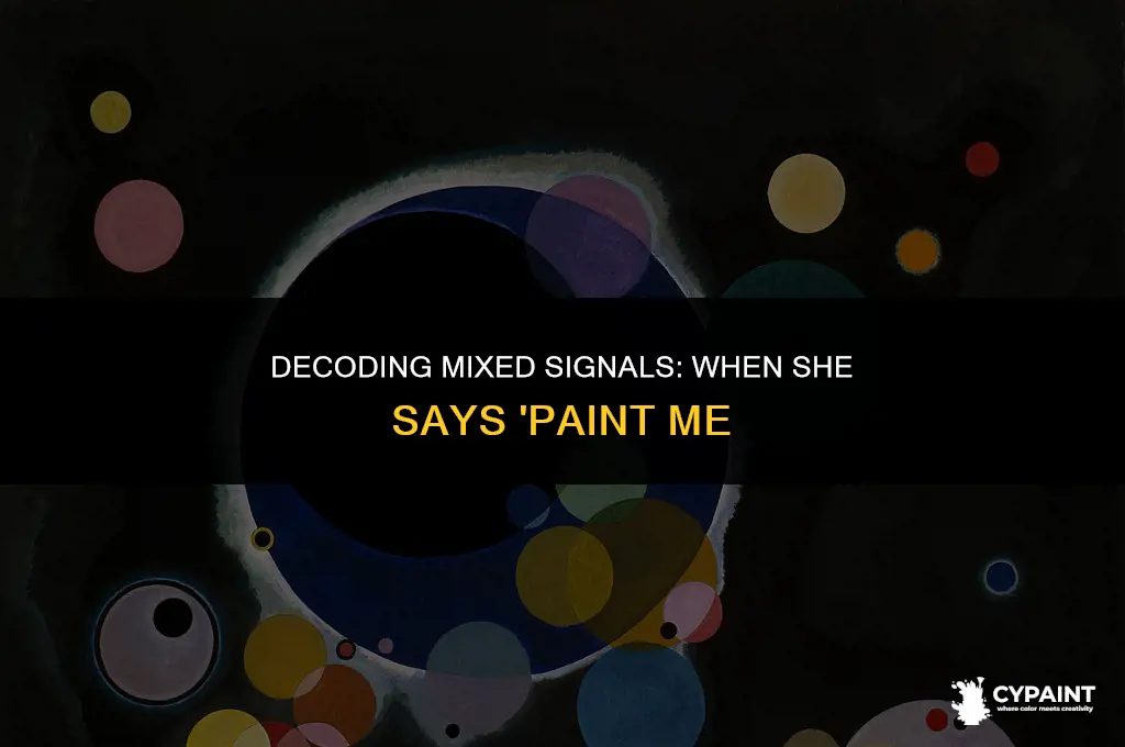 what does it mean when a girl says paint me