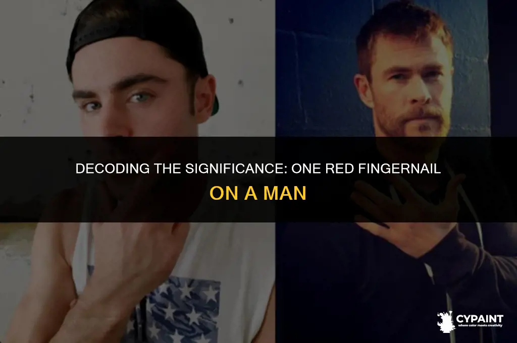 what does one red painted fingernail on a man mean