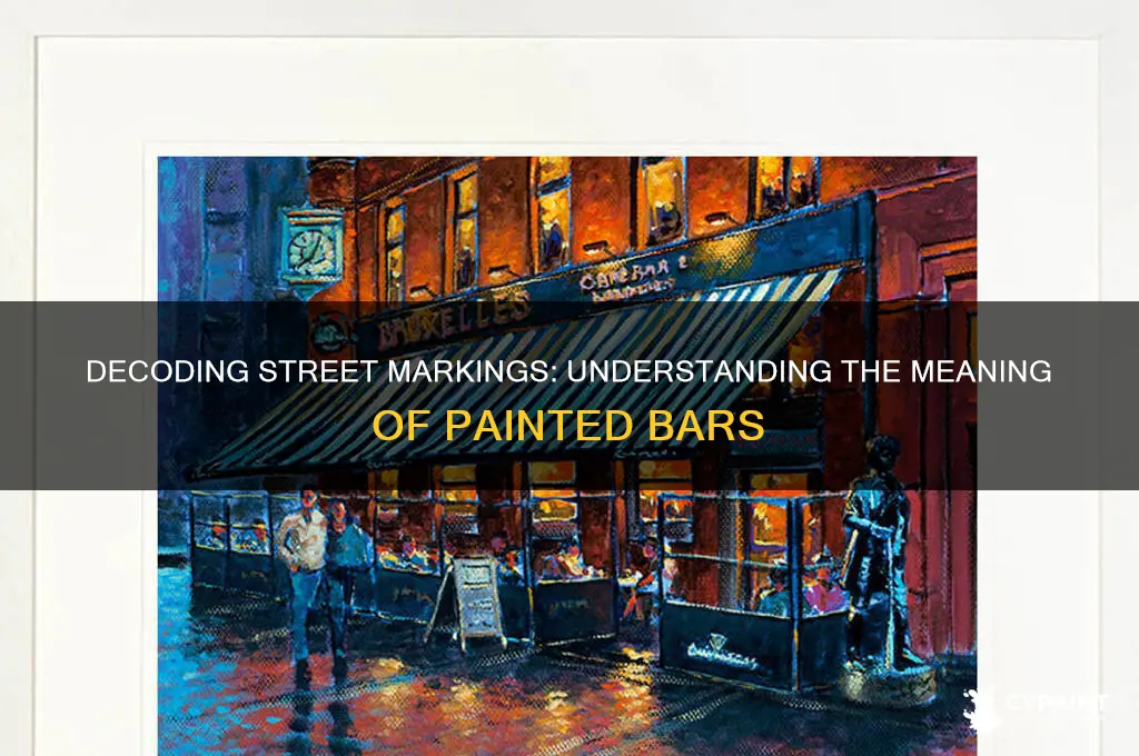 what does painted bar on the street mean