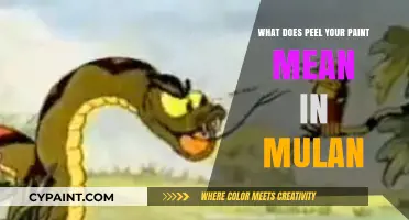 Peel Your Paint" in Mulan: Unraveling the Hilarious Insult's Meanin
