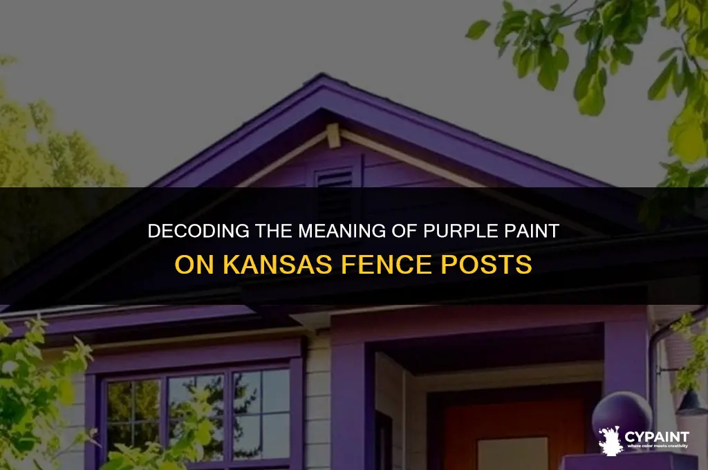 what does purple paint on fence posts mean in kansas