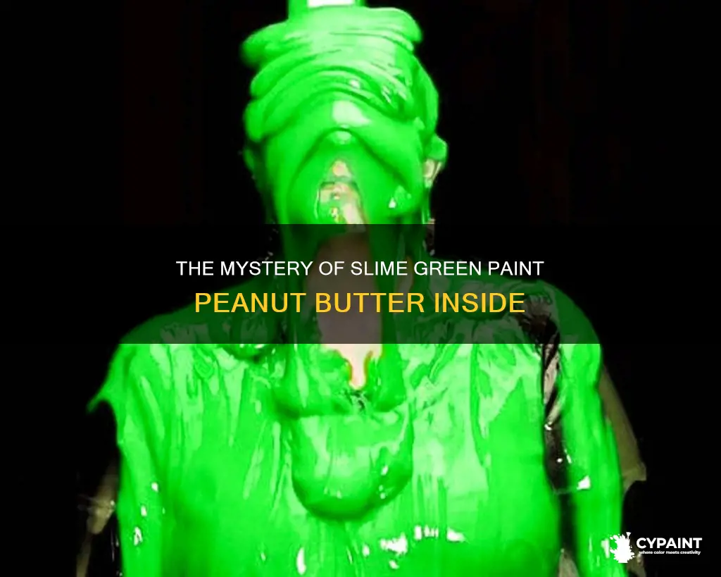 what does slime green paint peanut butter inside mean