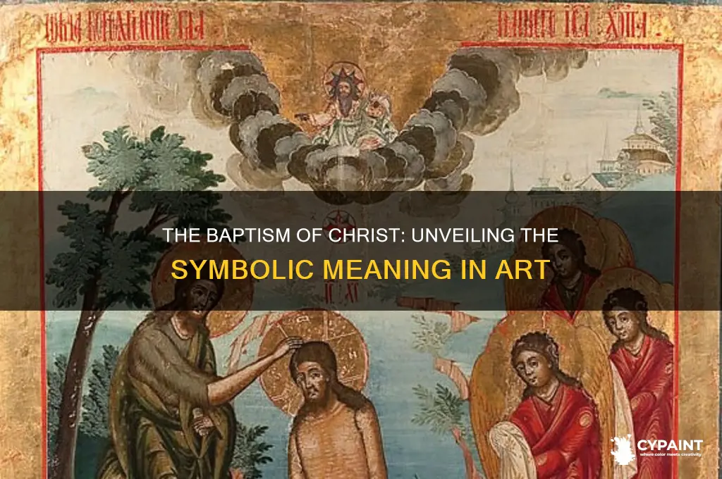what does the baptism of christ painting symbolize