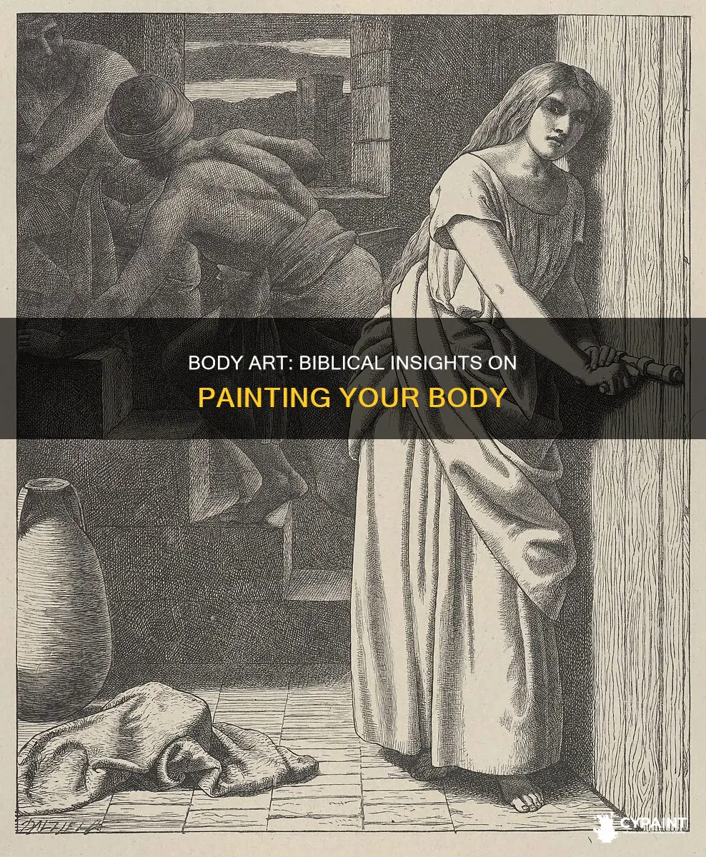 what does the bible say about painting your body