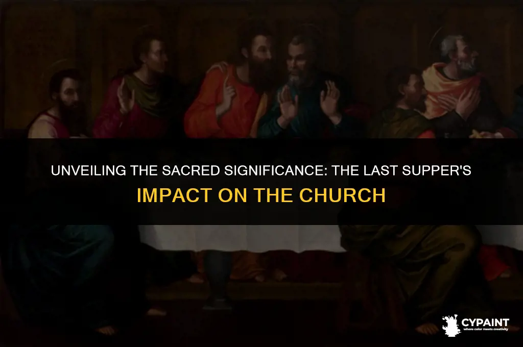 what does the last supper painting mean to the church