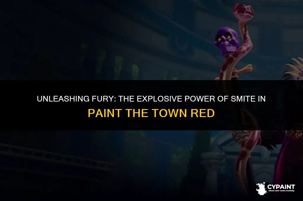 what does the paint the town red power smite look