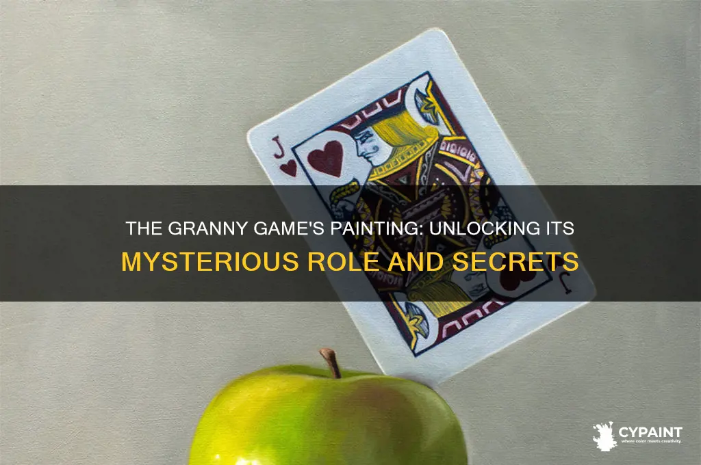what does the painting do in granny game