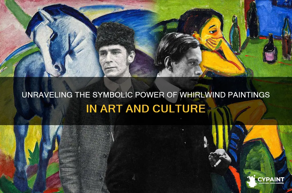 what does the painting of a whirlwind symbolize