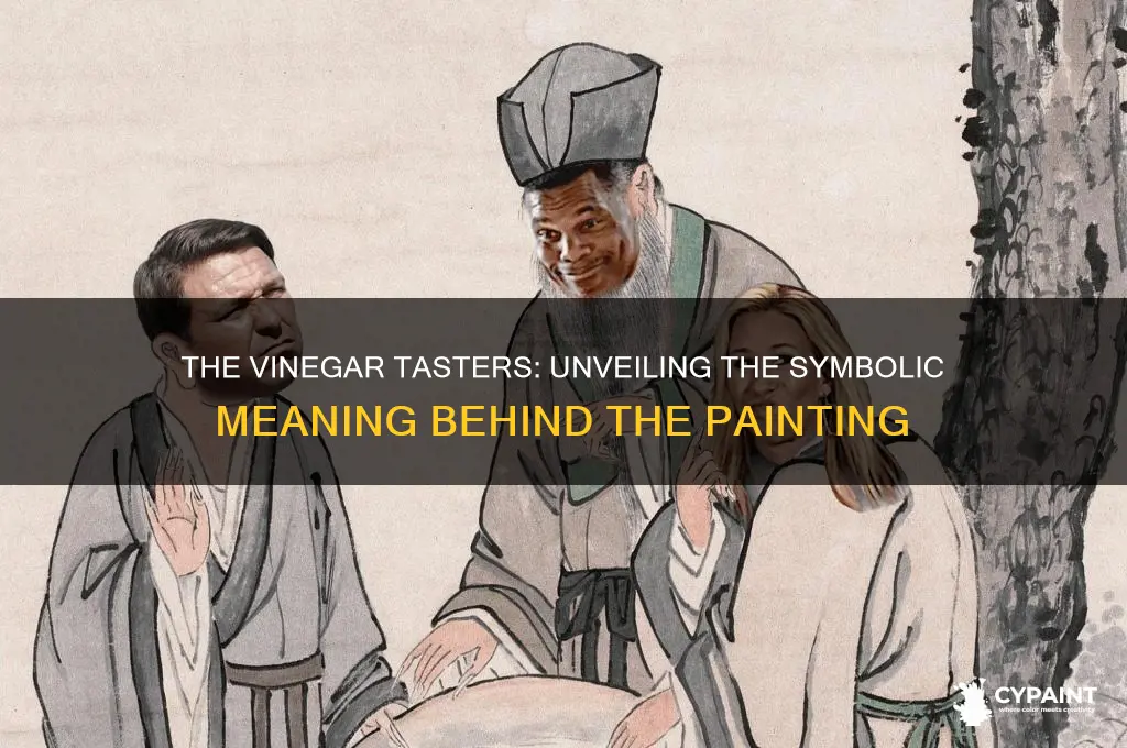 what does the painting the vinegar tasters represent