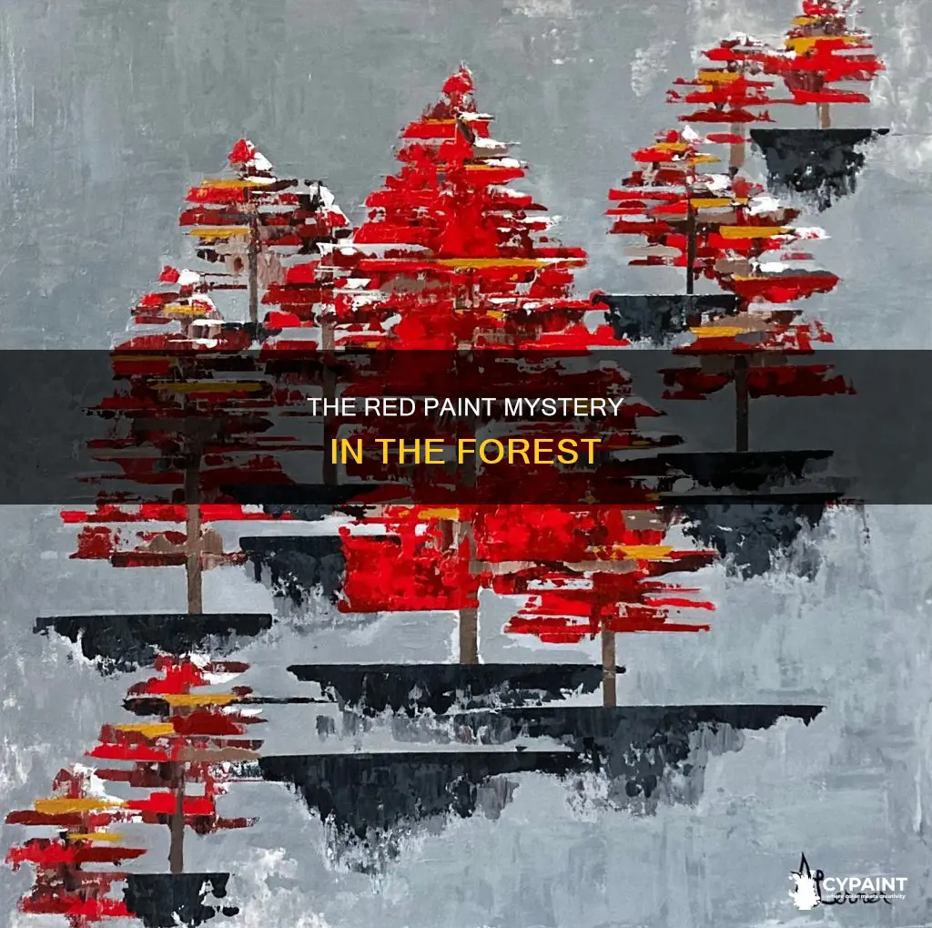 what does the red paint do in the forest