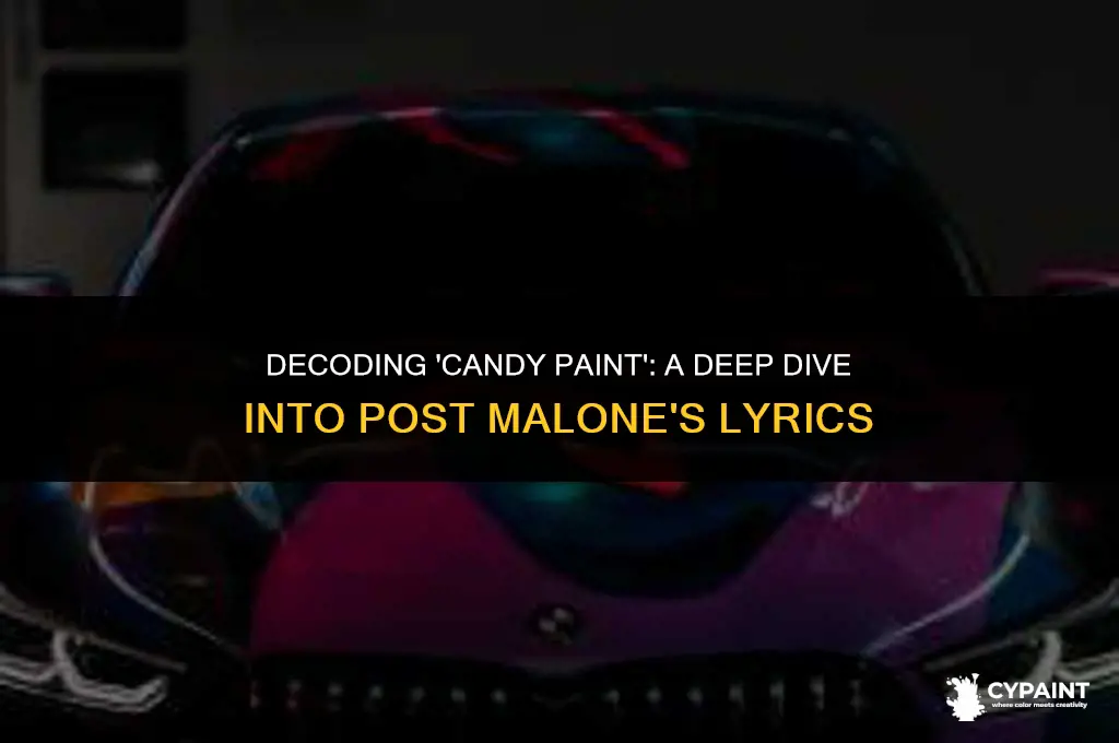 what does the song candy paint by post malone mean