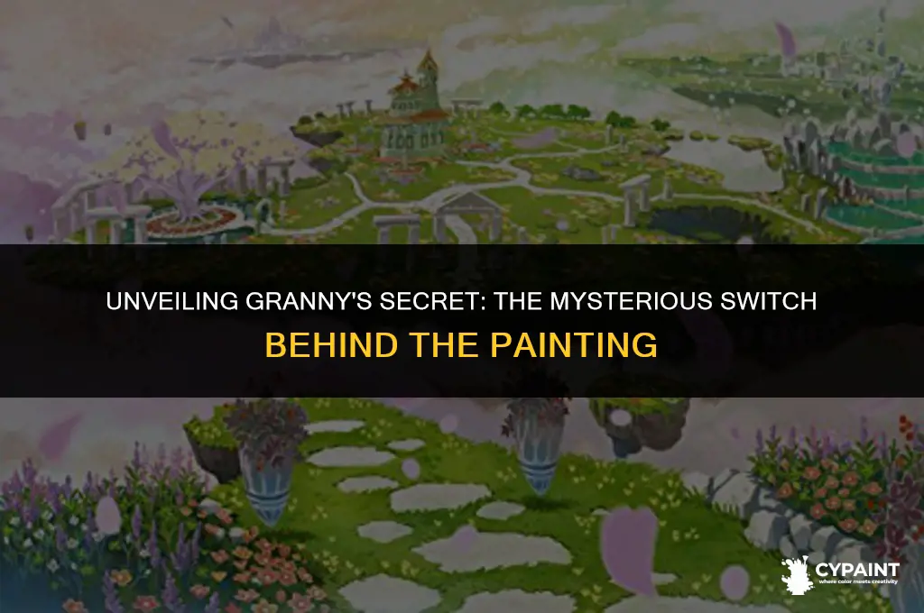 what does the switch behind the painting do in granny