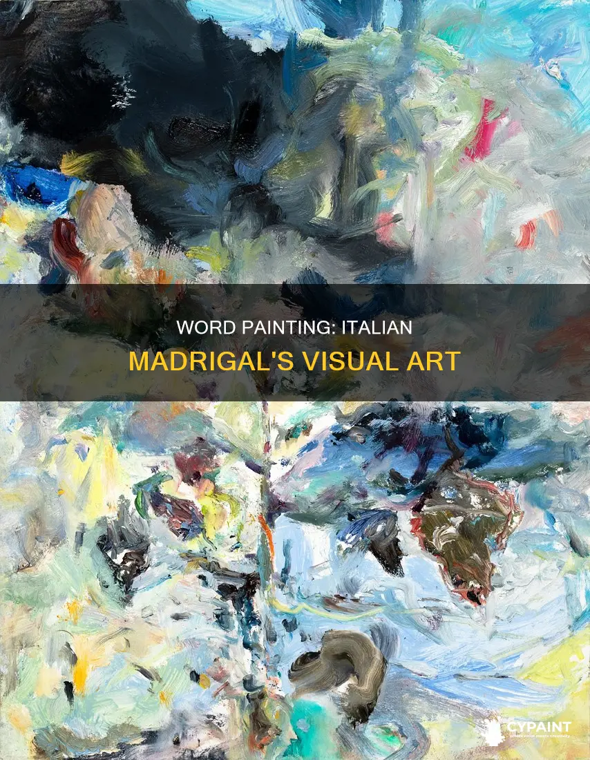 what does word painting in the italian madrigal mean