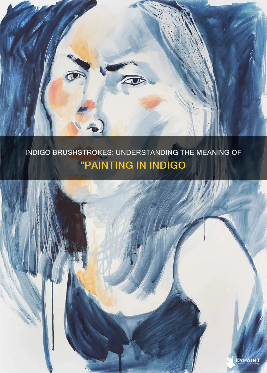 what does you are painting me in indigo mean