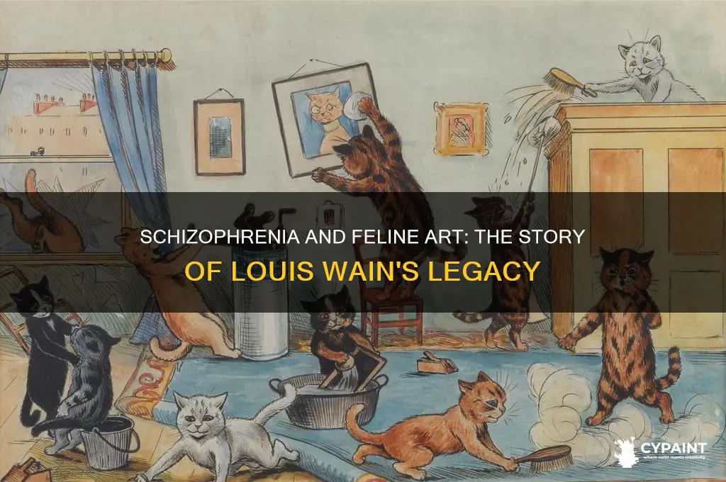 what famous artist had schizophrenia and painted cats