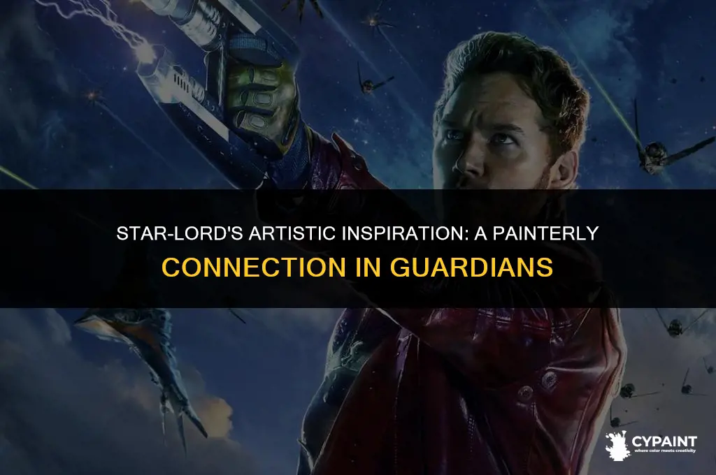 what famous painter does star lord mentioned in guardians of