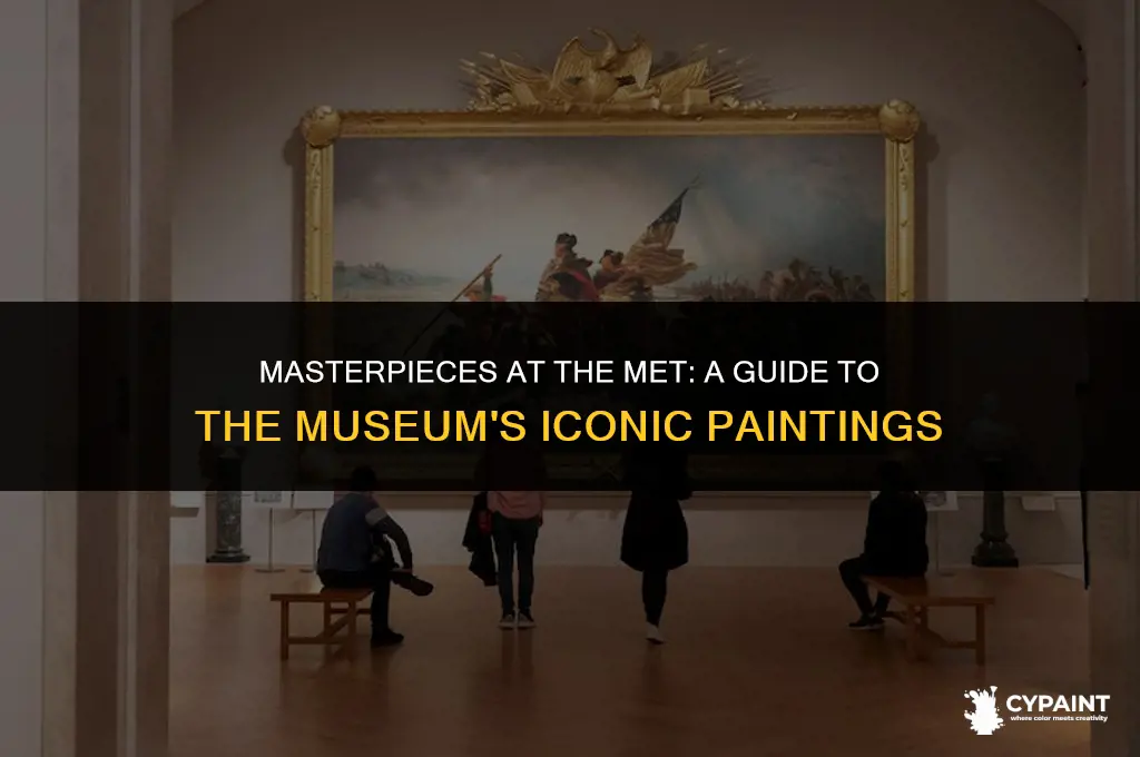 what famous paintings are at the metropolitan museum of art