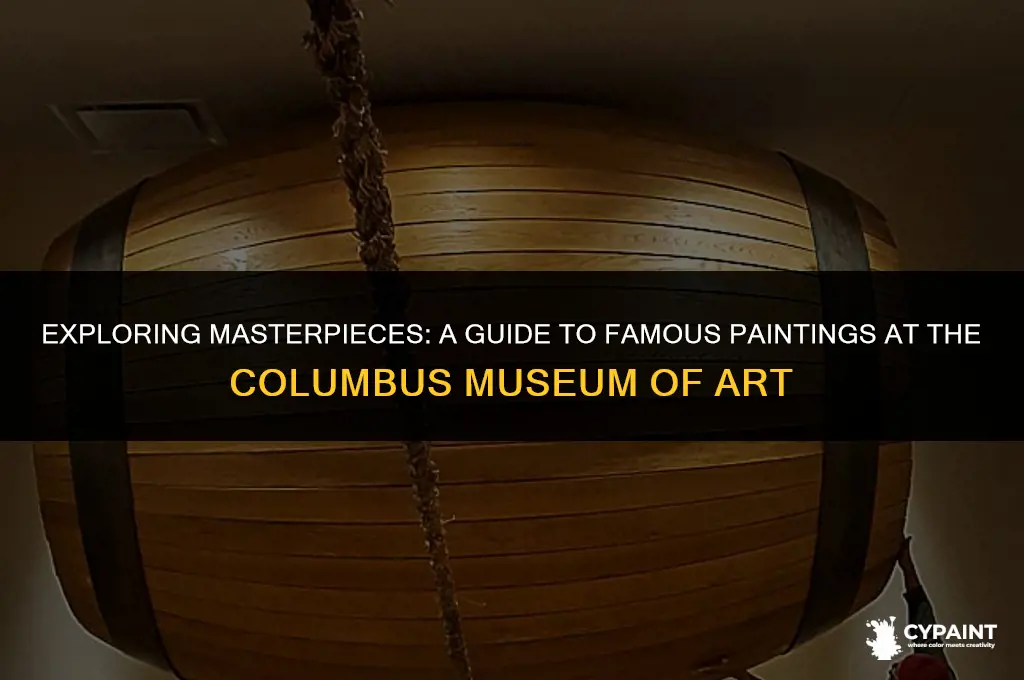 what famous paintings are in the columbus museum of art