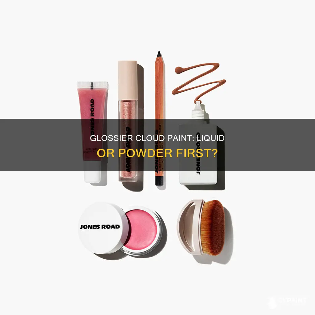 what goes on first glossier cloud paint or powder