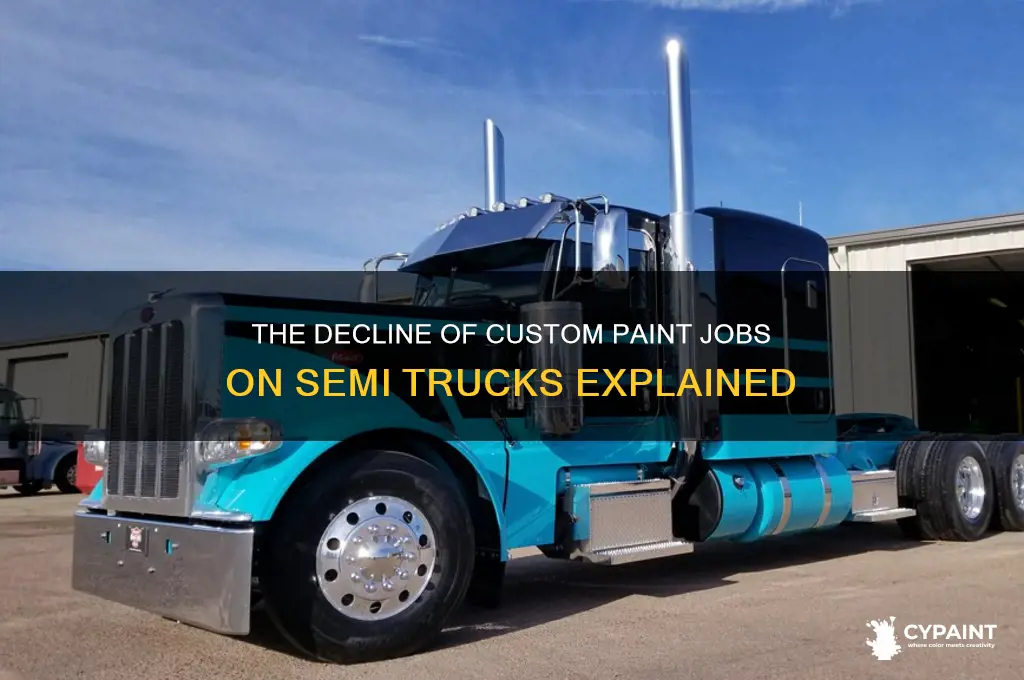 what happened to custom paint on semi trucks