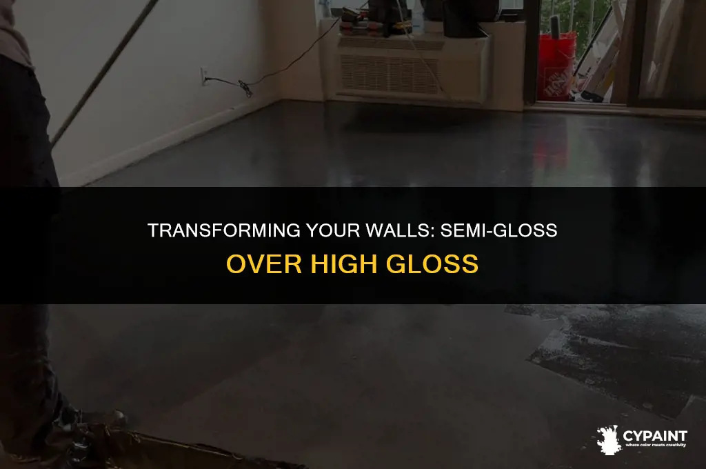 what happens if i paint semi gloss over high gloss