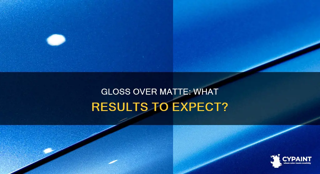 what happens if i spraygloss paint over matte paint