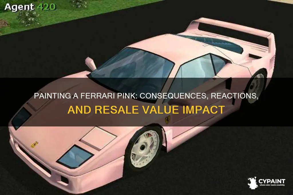 what happens if you paint a ferrari pink
