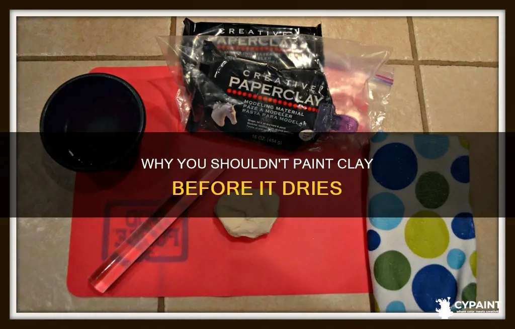 what happens if you paint clay before it dries
