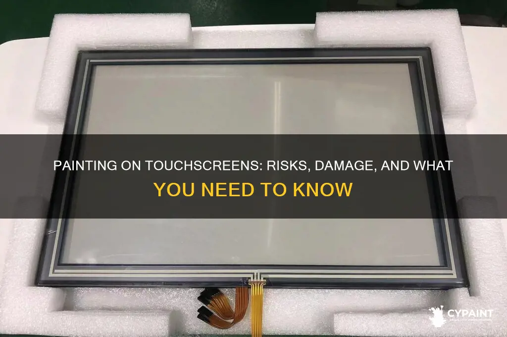 what happens if you paint on a touchscreen