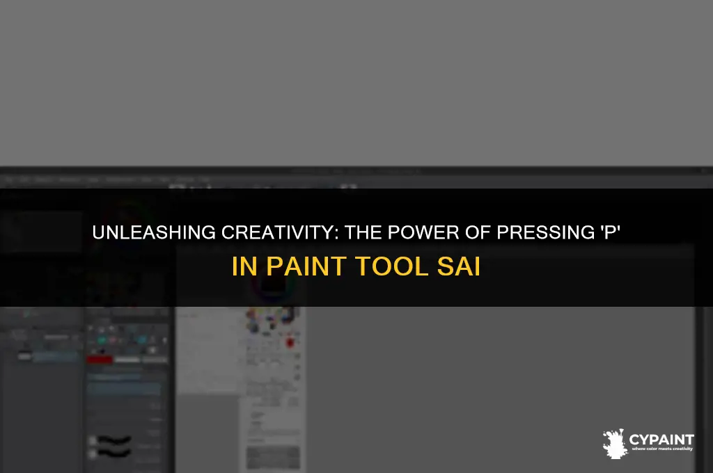 what happens if you press p in paint tool sai