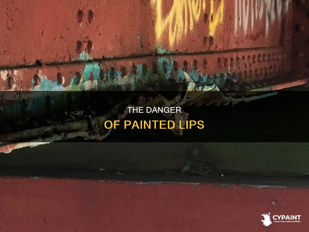 what happens if you put paint on your lips