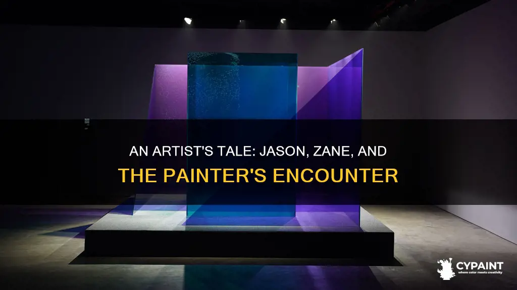 what happens when jason and zane meet the painter