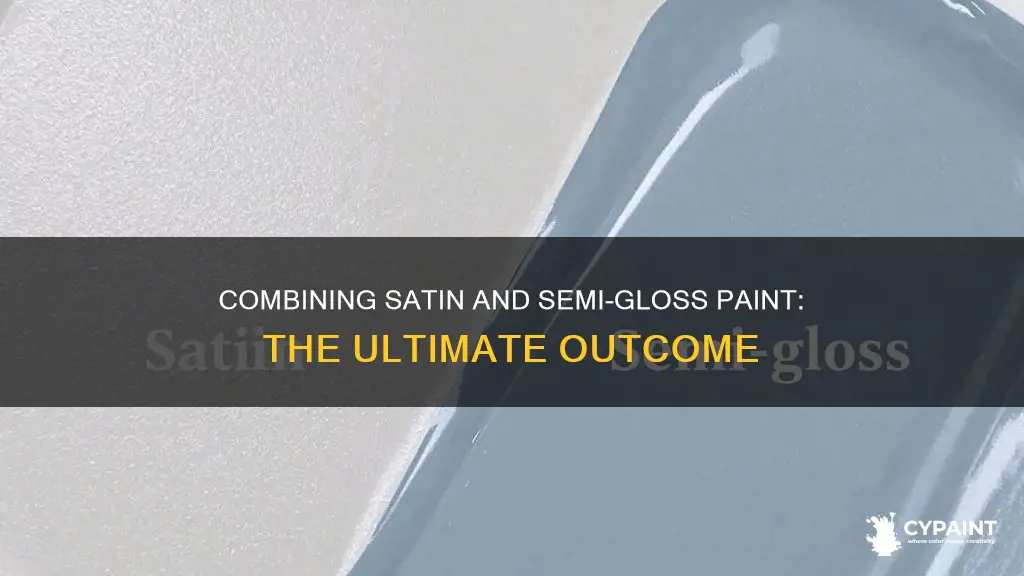 what happens when you mix satin and semigloss paint