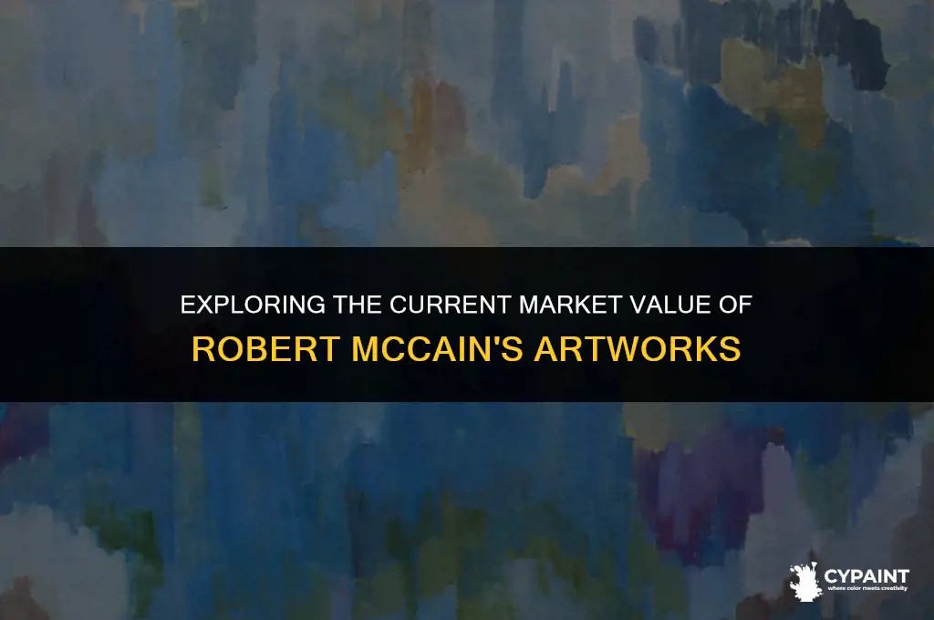 what have the latest sales of robert mccaine paintings fetching