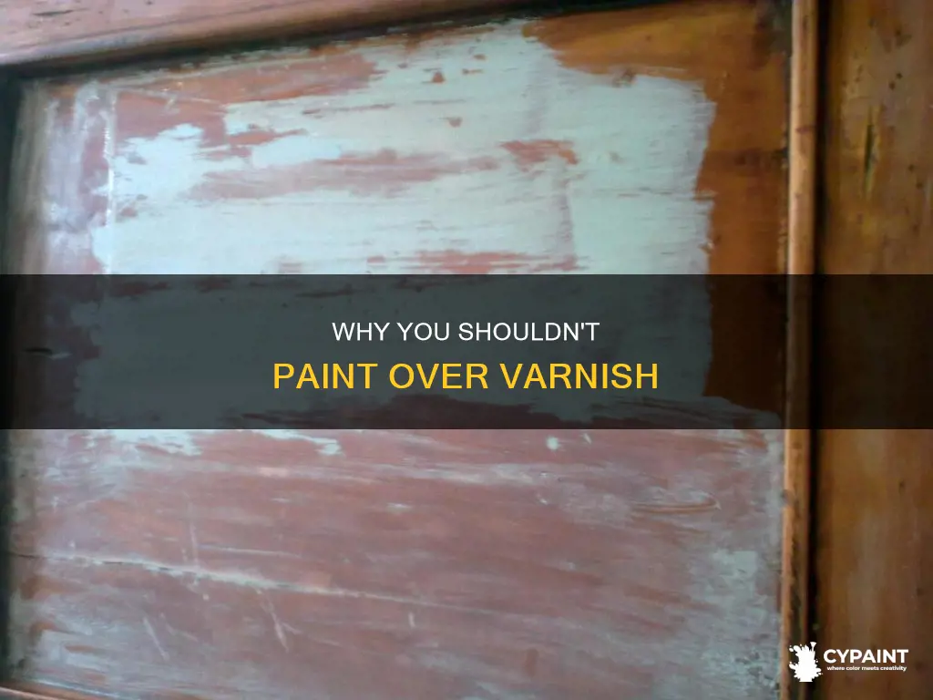 what if i dont strip off varnish before paint