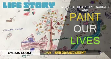Our Lives: Narrated and Painted by Others
