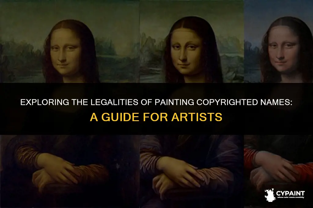 what if you have name to painting a copyrighted name