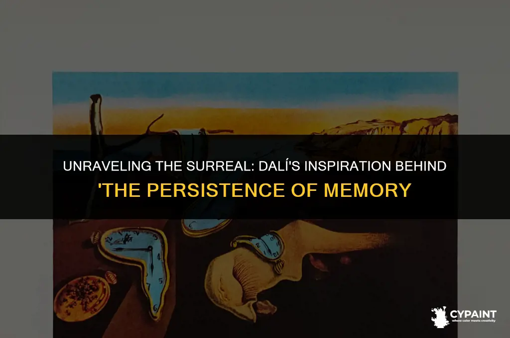 what inspired salvador dali to paint the persistence of memory
