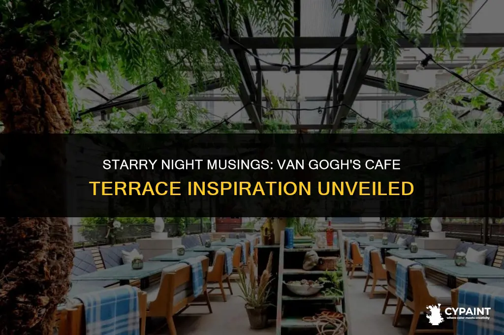 what inspired van gogh to paint cafe terrace at night