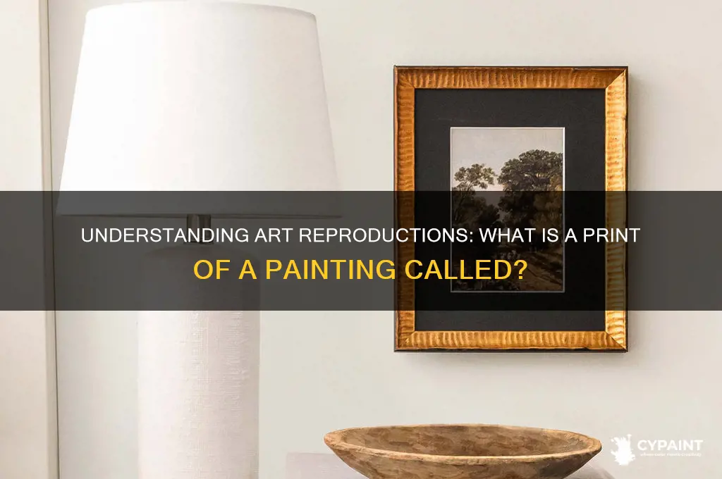 what is a print of a painting called