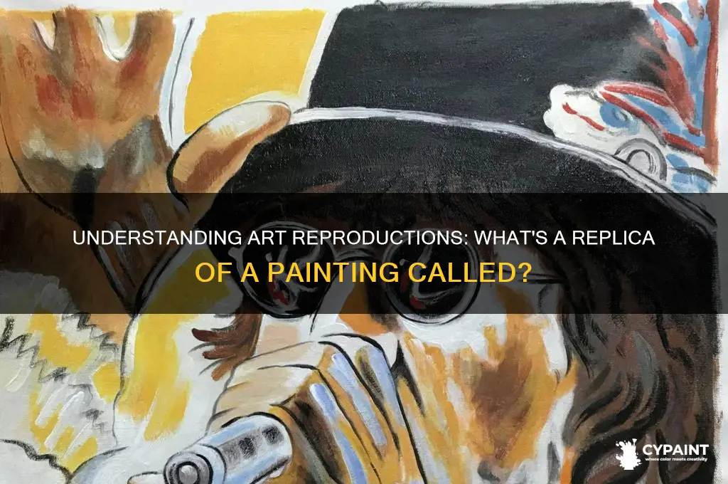 what is a replica of a painting called