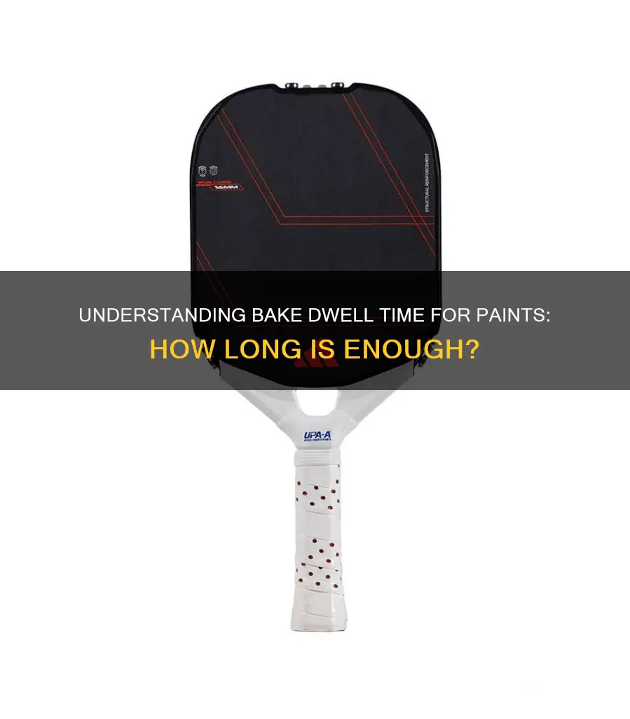 what is a standard bake dwell time for paints