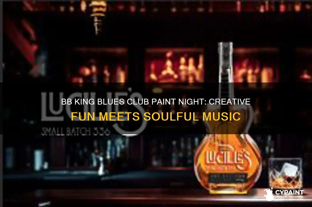 what is bb king blues club paint night