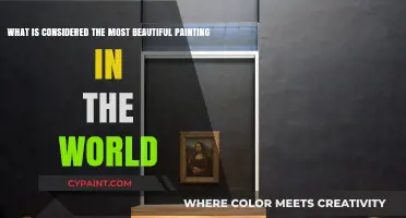 Exploring the Pinnacle of Artistic Beauty: A Quest for the World's Most Beautiful Painting