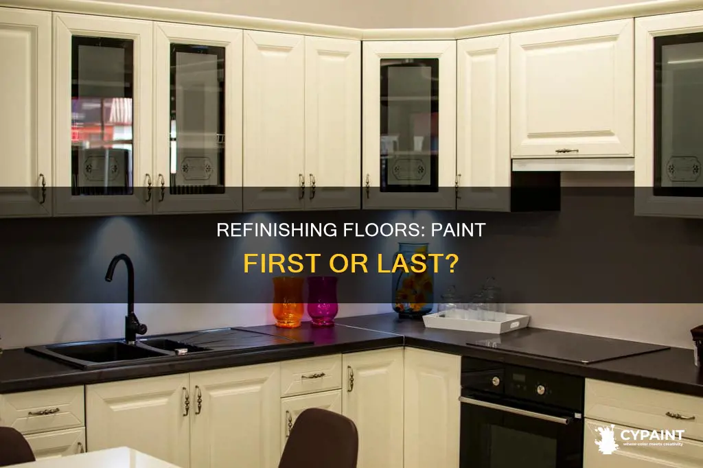 what is done first flloor refinish or painting inside